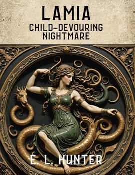 Paperback Lamia: Child-Devouring Nightmare Book