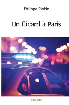 Paperback Un flicard à Paris [French] Book