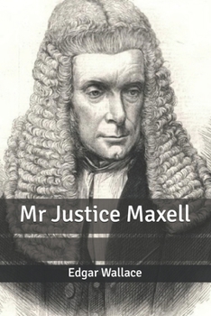 Mr Justice Maxell