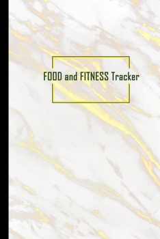 Food and Fitness Tracker: Professional and Practical Food Diary and Fitness Tracker: Monitor Eating, Plan Meals, and Set Diet and Exercise Goals for Optimal Weight Loss.