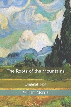 Paperback The Roots of the Mountains: Original Text Book