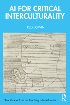 AI for Critical Interculturality (New Perspectives on Teaching Interculturality)