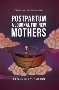 Paperback Postpartum: A Journal for New Mothers Book