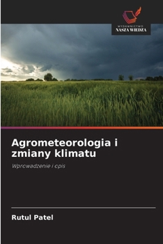 Agrometeorologia i zmiany klimatu (Polish Edition)
