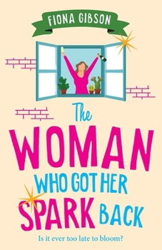 The Woman Who Got Her Spark Back