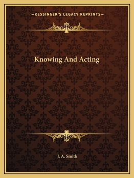 Paperback Knowing And Acting Book
