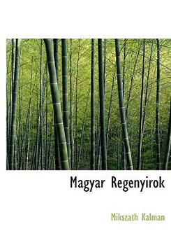 Hardcover Magyar Regenyirok [Hungarian] Book