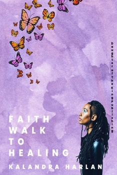 Paperback Faith Walk to Healing Book