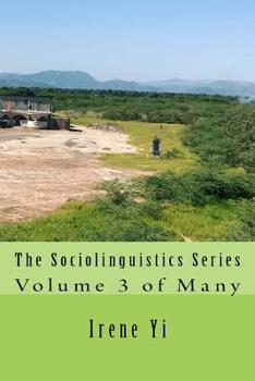 Paperback The Sociolinguistics Series: Volume 3 of Many Book