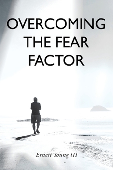 Paperback Overcoming the Fear Factor Book