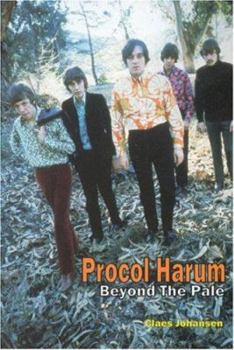 Paperback Procol Harum: Beyond the Pale Book