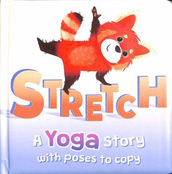 Paperback Stretch (Mindfulness for Kids) Book