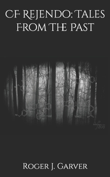 Paperback CF Rejendo: Tales From The Past Book