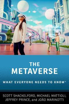 Paperback The Metaverse: What Everyone Needs to Know(r) Book