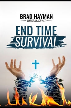 Paperback End Time Survival: Christian Activist Book