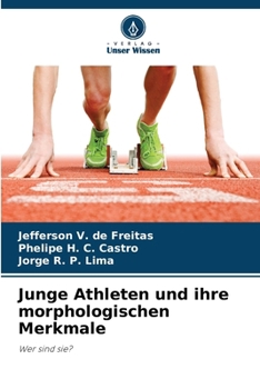 Paperback Junge Athleten und ihre morphologischen Merkmale [German] Book