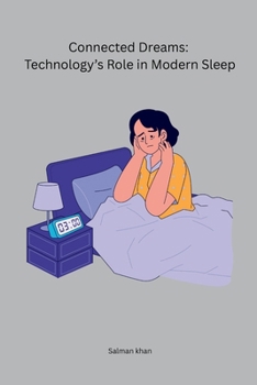 Connected Dreams: Technology's Role in Modern Sleep