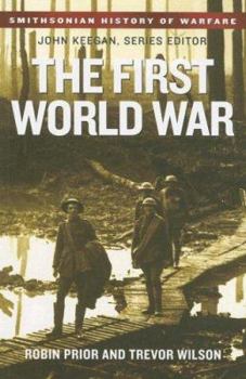 Paperback The First World War (Smithsonian History of Warfare) Book