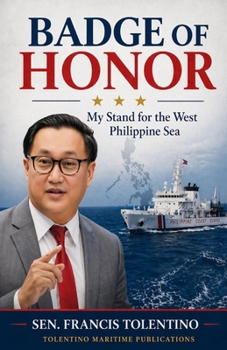 Badge of Honor : My Stand for the West Philippine Sea
