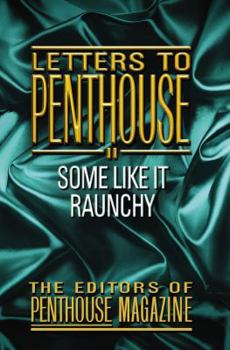 More Letters from Penthouse: How Americans Enjoy the Varieties of Sexual Experience in Their Own Unblushing Uncompromising words - Book #2 of the Letters to Penthouse