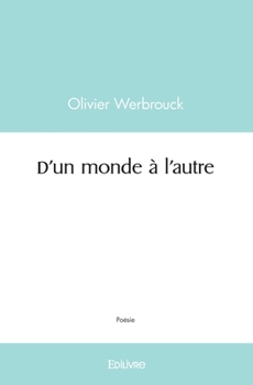 Paperback D'un monde à l'autre [French] Book