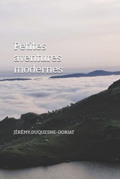 Paperback Petites aventures modernes [French] Book