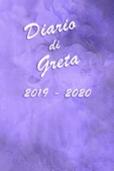 Paperback Agenda Scuola 2019 - 2020 - Greta: Mensile - Settimanale - Giornaliera - Settembre 2019 - Agosto 2020 - Obiettivi - Rubrica - Orario Lezioni - Appunti [Italian] Book