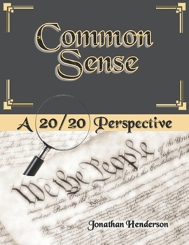 Paperback Common Sense: A 20/20 Perspective Book