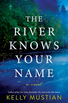 Paperback The River Knows Your Name Book