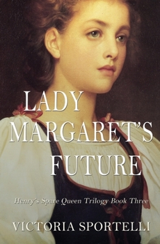 Paperback Lady Margaret's Future Book