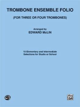 Paperback Trombone Ensemble Folio: For 3 or 4 Trombones Book