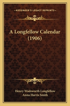 Paperback A Longfellow Calendar (1906) Book