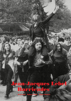 Paperback Jean-Jacques Lebel: Barricades Book