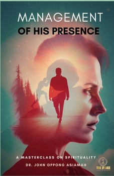 Management Of His Presence: A Master Class On Spirituality