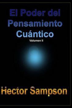 Paperback El Poder del Pensamiento Cuantico: (Volumen II) [Spanish] Book