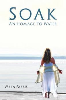 Paperback Soak: An Homage to Water Book