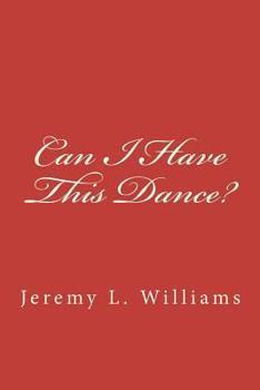 Paperback Can I Have This Dance?: Finding Peace in the Tune of the Divine Book