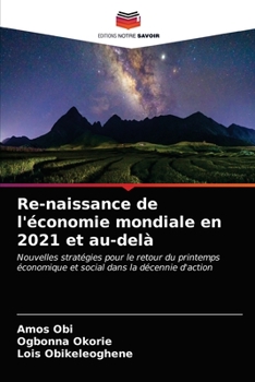 Paperback Re-naissance de l'économie mondiale en 2021 et au-delà [French] Book