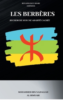 Paperback Les Berb?res Recherche sur une arabit? cach?e [French] Book