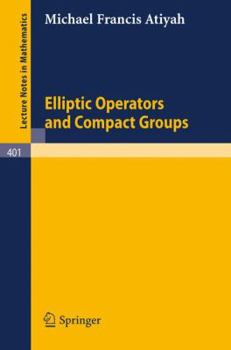 Paperback Elliptic Operators and Compact Groups Book