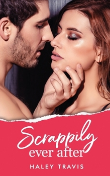 Scrappily Ever After - Book #1 of the HEA