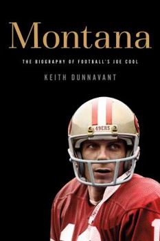 Paperback Montana: The Biography of Football's Joe Cool Book