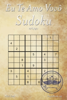 Paperback Eu Te Amo Vovô Sudoku - 276 Jogos [Portuguese] Book