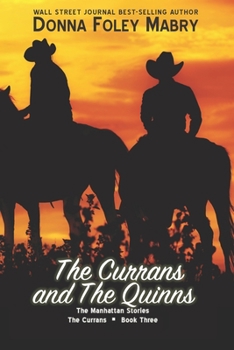Paperback The Currans and The Quinns: The Currans, Book Three Book