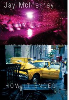 Hardcover How It Ended: New and Collected Stories Book