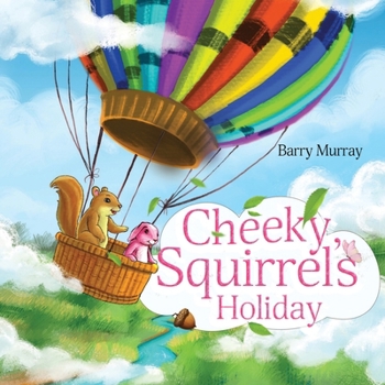 Paperback Cheeky Squirrel's Holiday Book