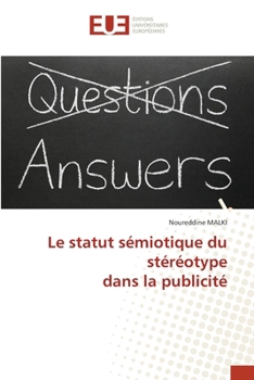 Le statut sémiotique du stéréotype dans la publicité (French Edition)