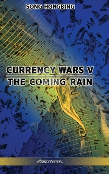 货币战争5 : 山雨欲来 - Book #5 of the Currency Wars
