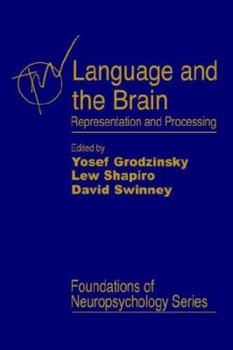Hardcover Language and the Brain: Representation and Processing Book