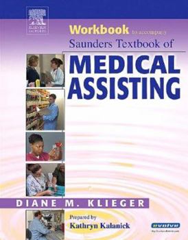 Paperback Workbook to Accompany Saunders Textbook of Medical Assisting Book